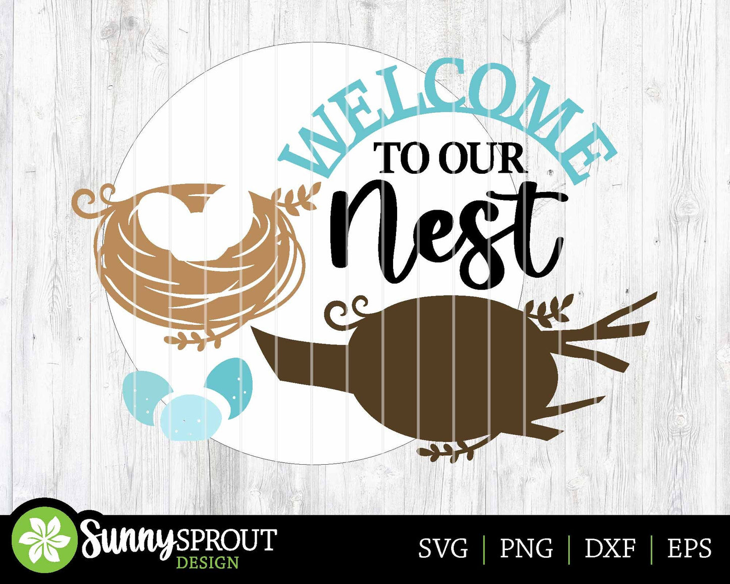 Welcome to Our Nest Sign, Digital download, SVG Laser cut file, Cricut, Round door hanger design, Spring bird decor