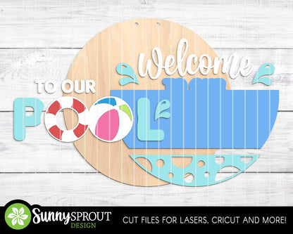 Welcome to Our Pool Sign, Digital Download, SVG Laser Cut File, Cricut, Summer Round Door Hanger Design