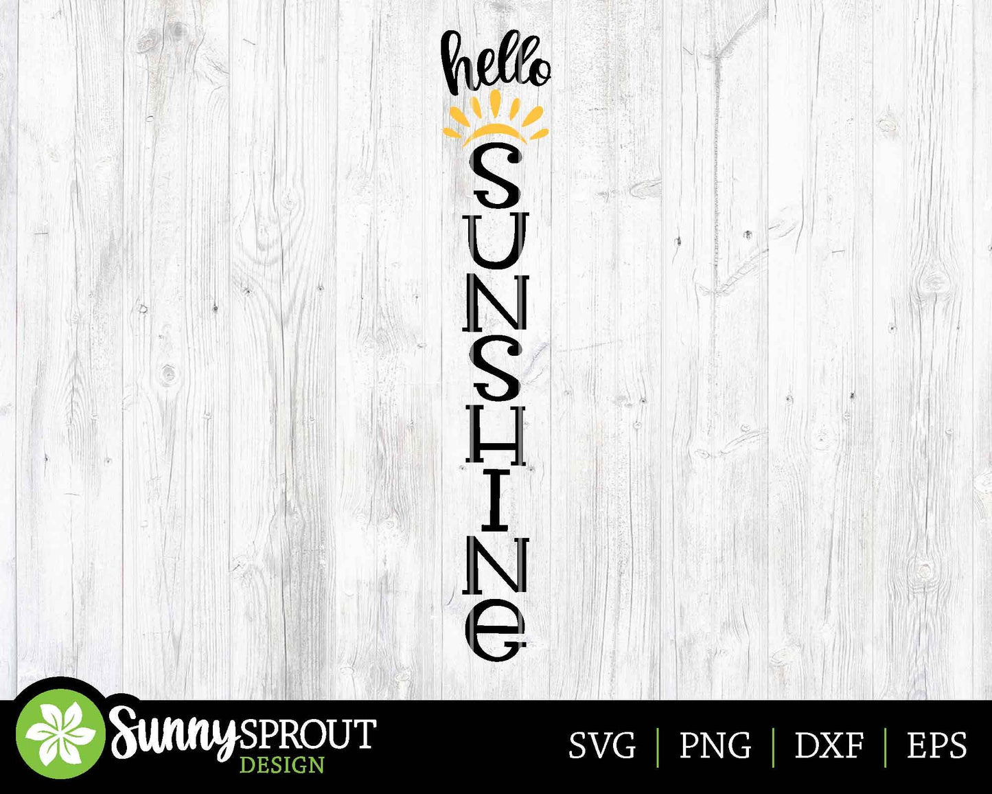 Hello Sunshine Porch Sign, Digital Download, Cricut SVG Cut File, Summer Vertical Porch Leaner Design