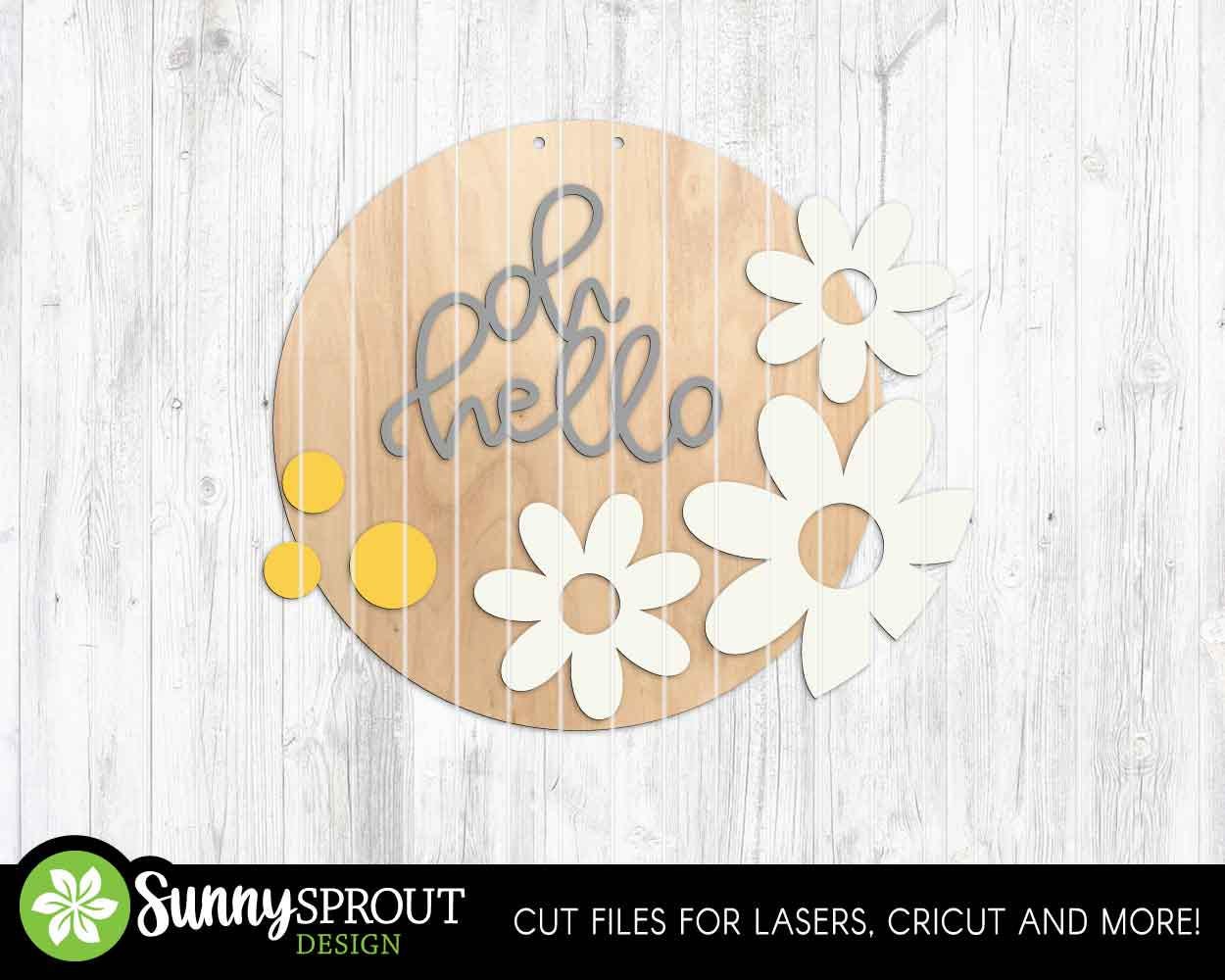 Oh Hello Daisies Sign, Digital Download, Round door hanger SVG, Glowforge laser cut file, Cricut, Spring Summer decor, Floral welcome sign