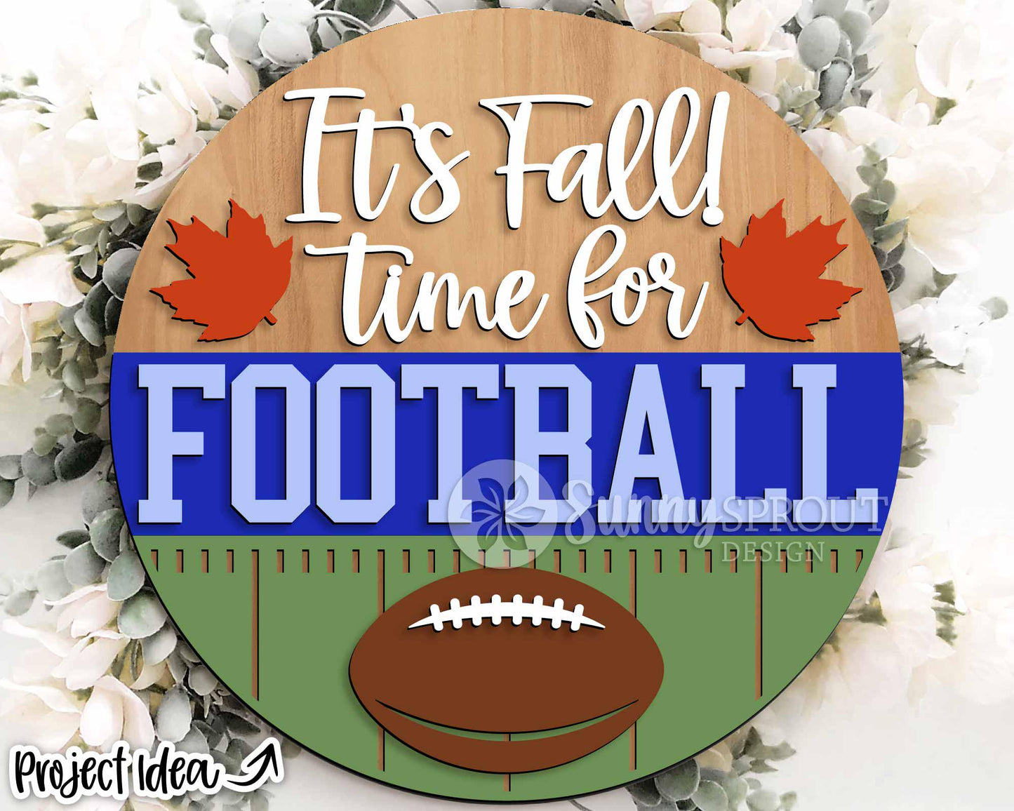 It's Fall Time for Football Sign, Digital Download, SVG Laser Cut File, Cricut, Round Door Hanger Wall Art Design, Sports Decor