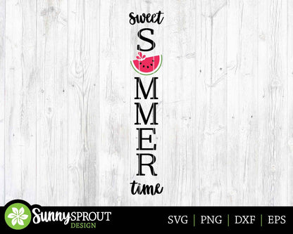 Sweet Summer Time Watermelon Sign, Digital Download, Cricut SVG Cut File, Vertical Porch Leaner Design