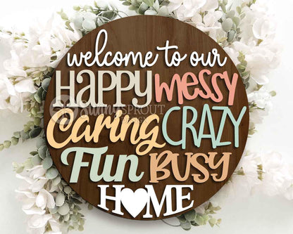 Welcome To Our Crazy Home Sign, Digital Download, SVG Laser Cut File, Cricut, Funny Sarcastic Family Round Door Hanger Design