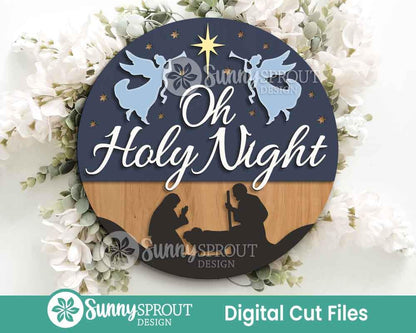 Oh Holy Night Nativity Sign, Digital Download, SVG Laser Cut File, Cricut, Round Door Hanger Design, Christmas Decor