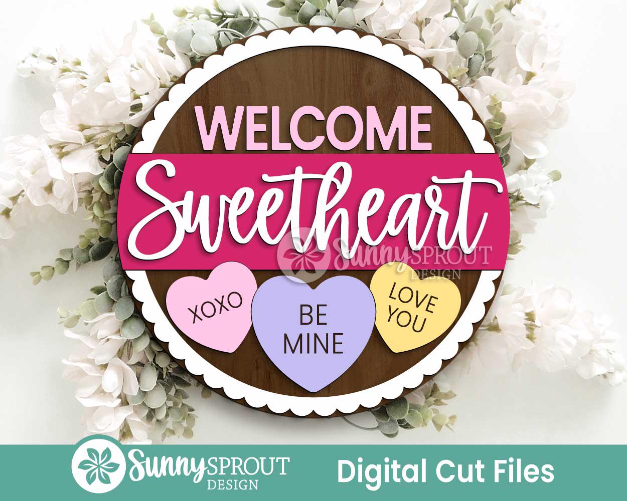 Welcome Sweetheart Conversation Hearts Sign, Digital Download, SVG Laser Cut File, Cricut, Round Door Hanger Design, Valentine's Day Decor