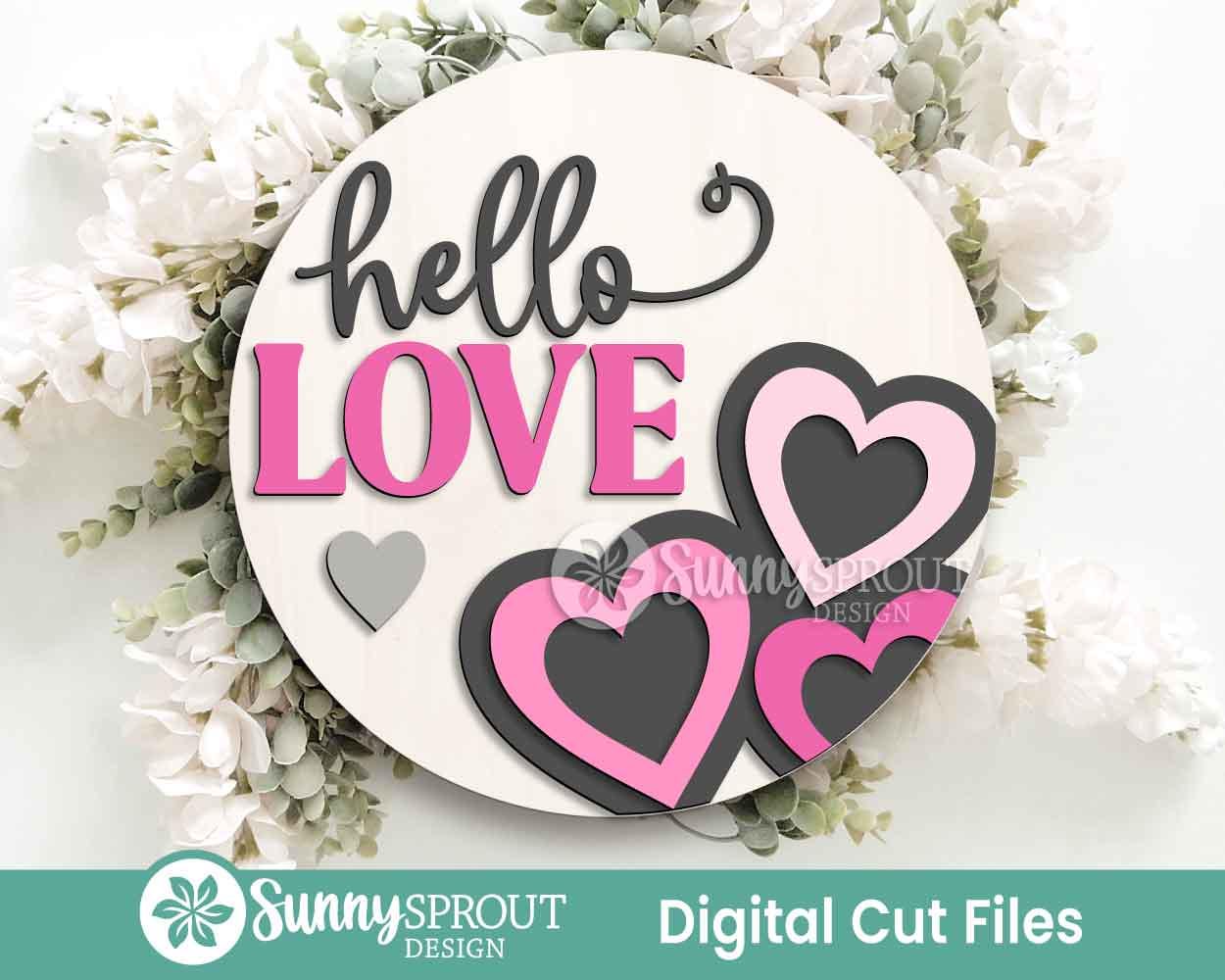 Hello Love Hearts Welcome Sign, Digital Download, SVG Laser Cut File, Cricut, Round Door Hanger Design, Valentine's Day Decor