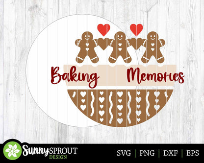 Baking Memories Gingerbread Sign, Digital Download, SVG Laser Cut File, Cricut, Round Door Hanger Design, Christmas Decor