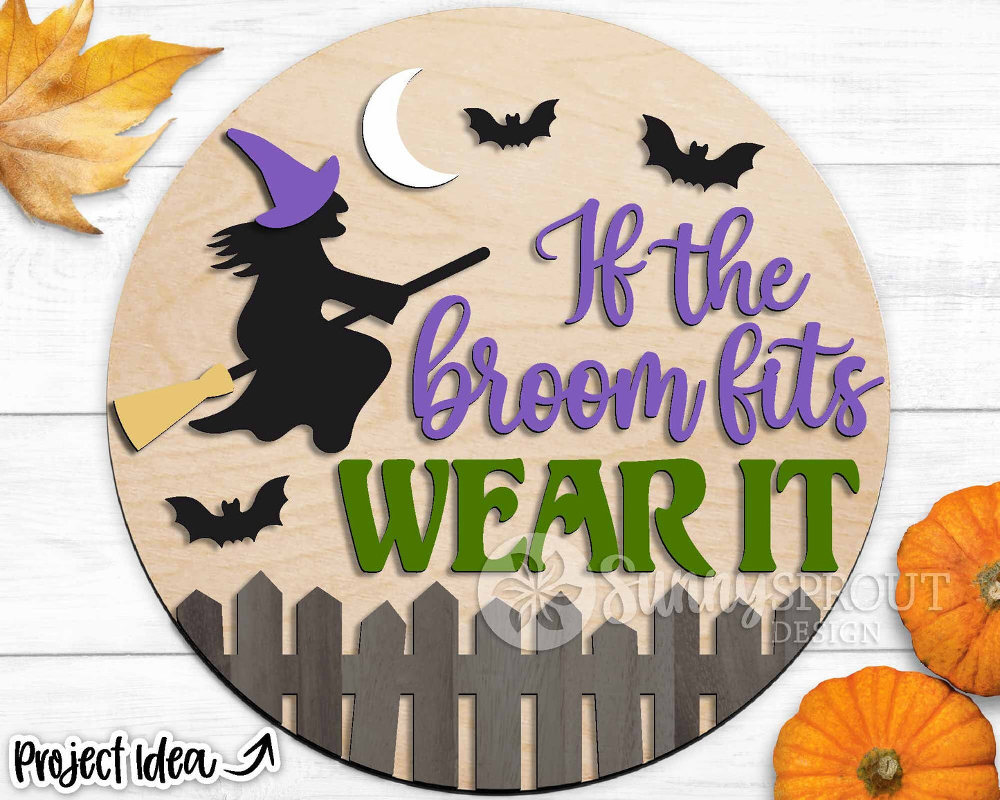 If The Broom Fits Witch Sign, Digital Download, SVG Laser Cut File, Cricut, Round Funny Halloween Door Hanger Design