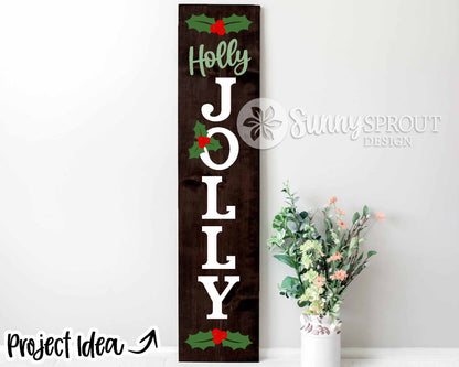 Holly Jolly Vertical Porch Sign, Digital download, SVG laser cut file, Cricut, Christmas welcome door leaner design