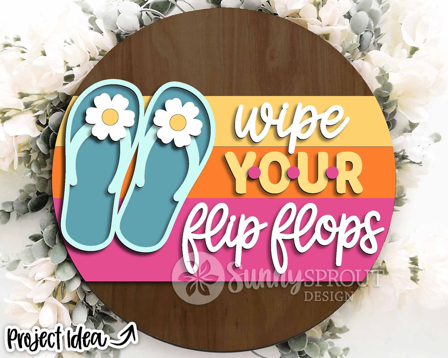 Wipe Your Flip Flops Sign, Digital Download, SVG Laser Cut File, Cricut, Summer Beach Round Door Hanger Design