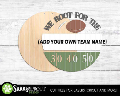 We Root For The Football Team Sign, Digital Download, SVG Laser Cut File, Cricut, Door Hanger Design, Personalized Sports Decor