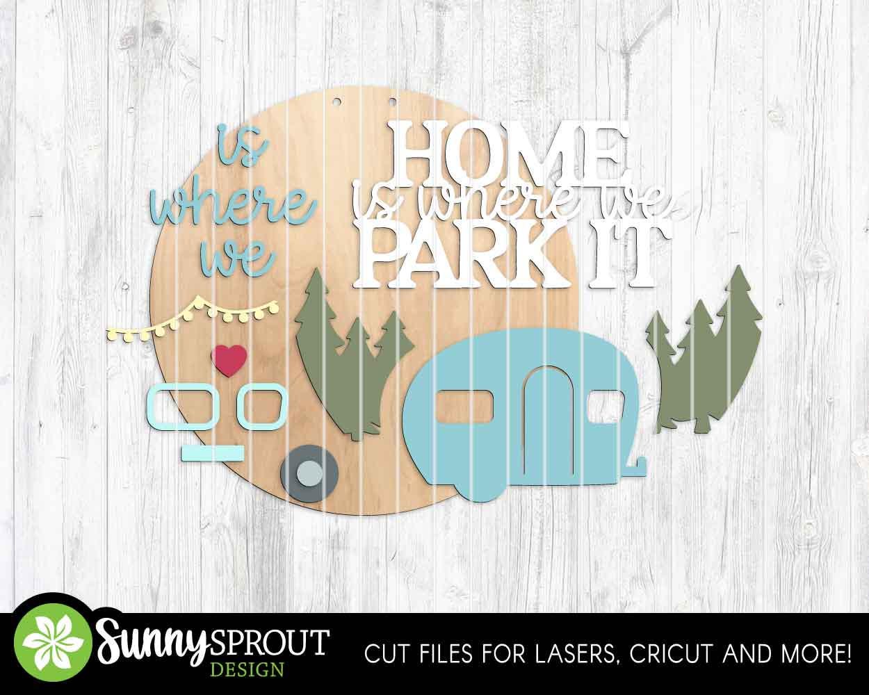 Home Is Where We Park It Camper Sign, Digital Download, SVG Laser Cut File, Cricut, Round Door Hanger Design