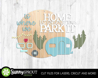 Home Is Where We Park It Camper Sign, Digital Download, SVG Laser Cut File, Cricut, Round Door Hanger Design