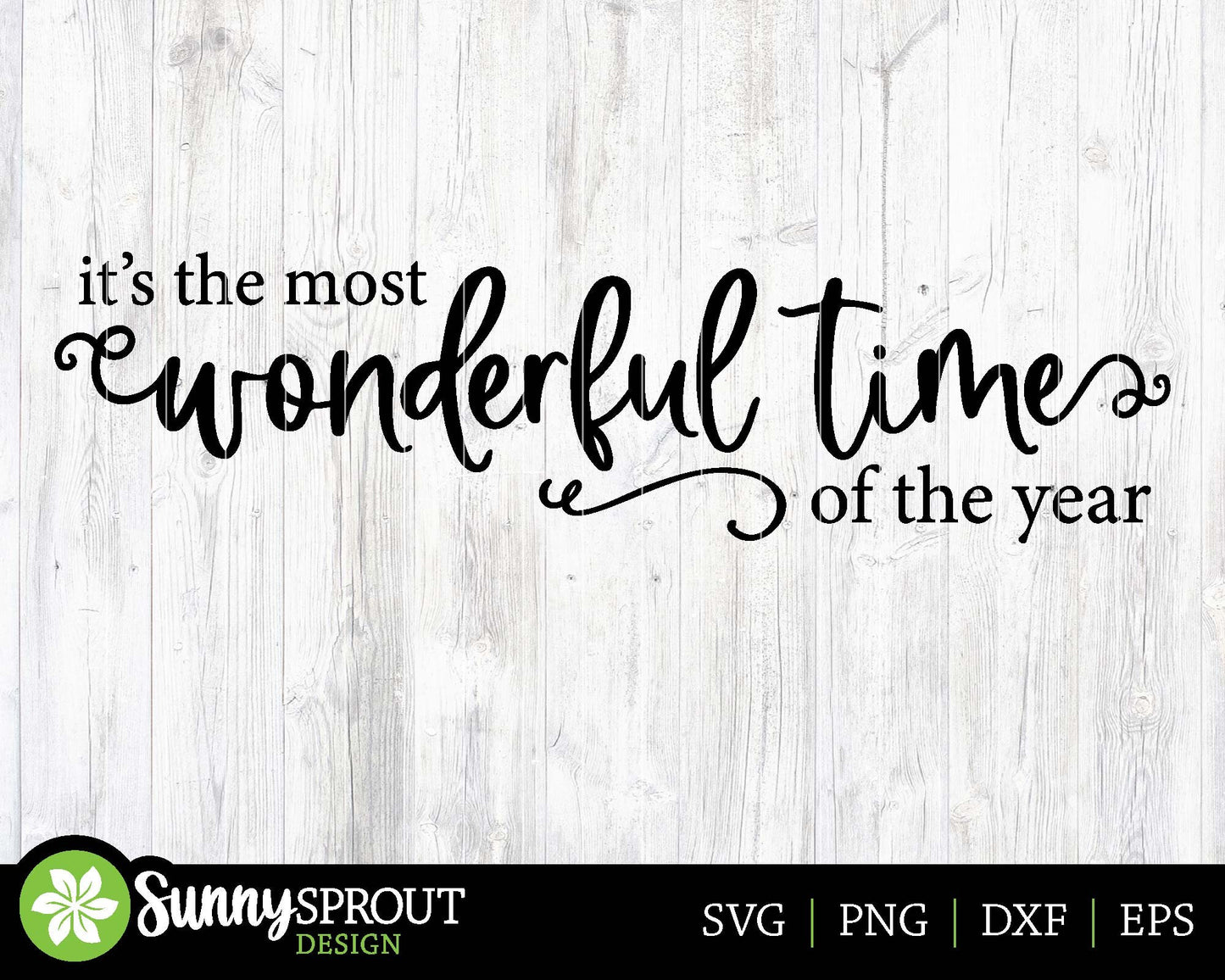 Most Wonderful Time of the Year SVG, Digital download, Cricut SVG cut file, Silhouette, Christmas sign design