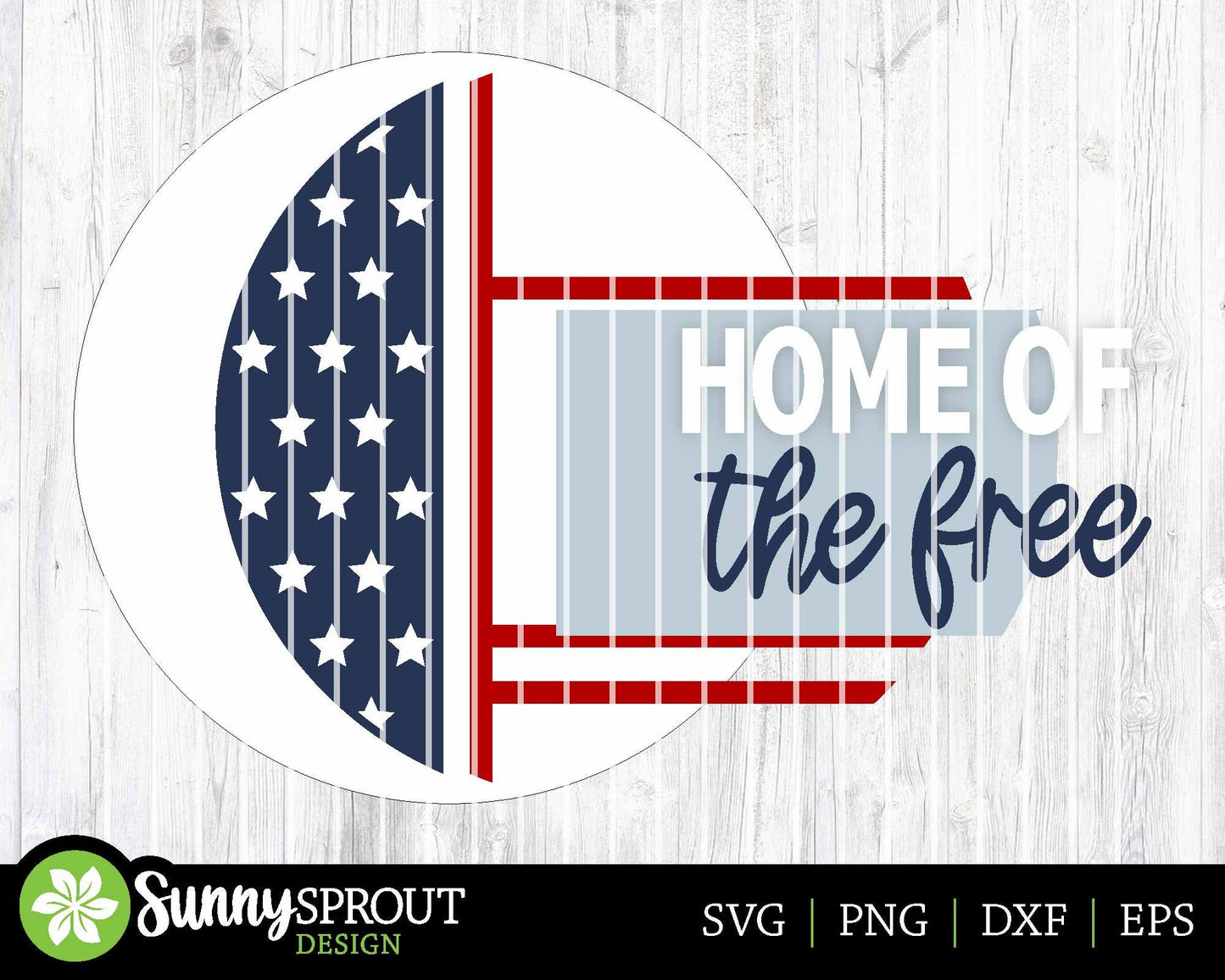 Home of Free American Flag Sign, Digital Download, SVG Laser Cut File, Cricut, Round Door Hanger Design, Patriotic 4th of July Decor