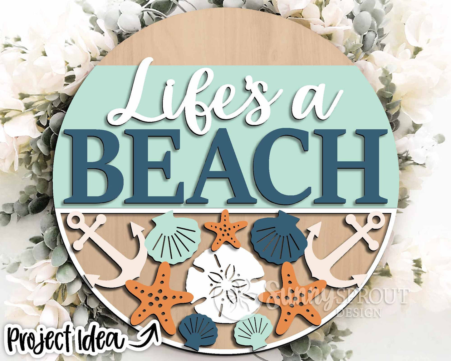 Life's A Beach Seashell Sign, Digital download, SVG Laser cut file, Cricut, Round door hanger wall art design, Ocean coastal decor