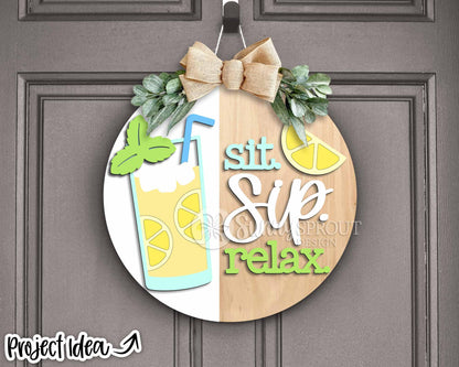 Lemonade Sit Sip Relax Sign, Digital Download, SVG Laser Cut File, Cricut, Summer Patio Round Door Hanger Design