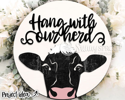 Hang With Our Herd Cow Head Sign, Digital download, SVG Laser cut file, Cricut, Round door hanger design, Farm animal decor
