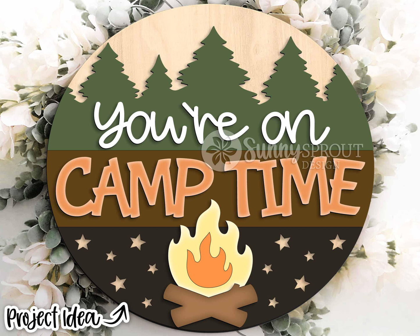 You're on Camp Time Campfire Sign, Digital download, SVG Laser cut file, Cricut, Round door hanger design, Camping cabin decor