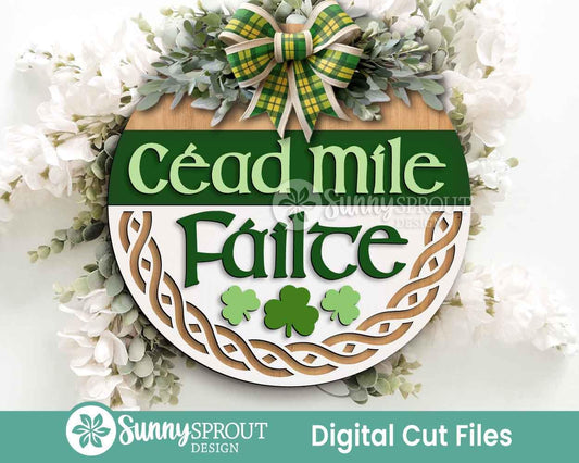 Céad Mile Fáilte Celtic Knot Sign, Digital Download, SVG Laser Cut File, Cricut, Round Door Hanger Design, Irish St. Patrick's Day Decor