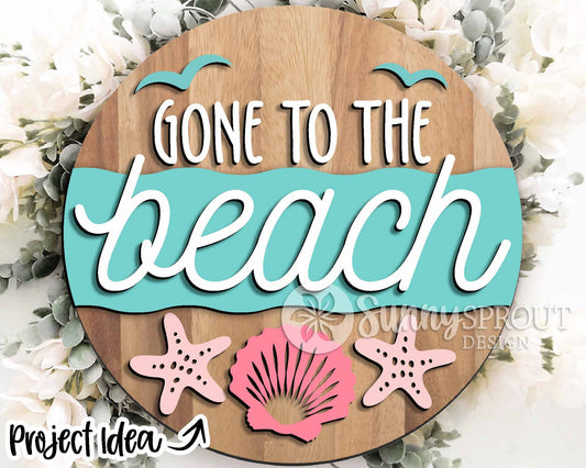 Gone to the Beach Seashell Sign, Digital download, SVG Laser cut file, Cricut, Round door hanger wall art design, Ocean coastal decor