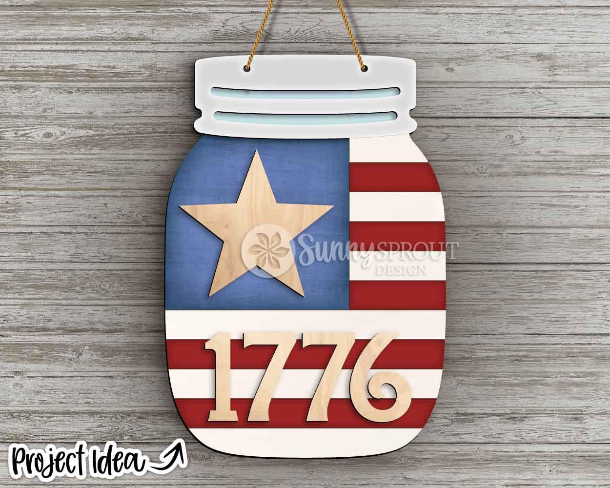 1776 American Flag Mason Jar Sign, Digital Download, SVG Laser Cut File, Cricut, Door Hanger Design, Patriotic 4th of July Decor