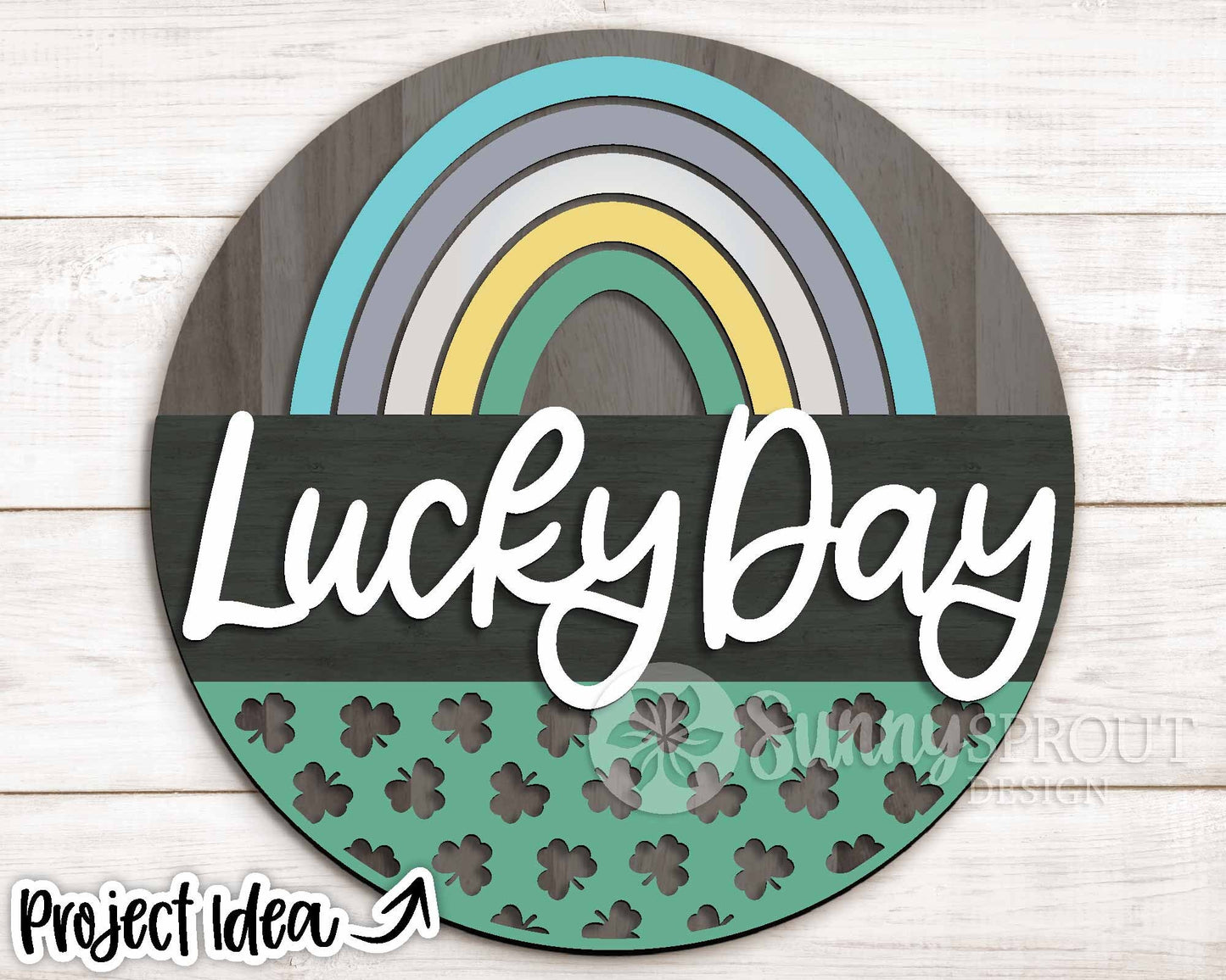 Lucky Day Rainbow Sign, Digital Download, SVG Laser Cut File, Cricut, Round Door Hanger Design, St. Patrick's Day Decor