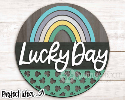 Lucky Day Rainbow Sign, Digital Download, SVG Laser Cut File, Cricut, Round Door Hanger Design, St. Patrick's Day Decor