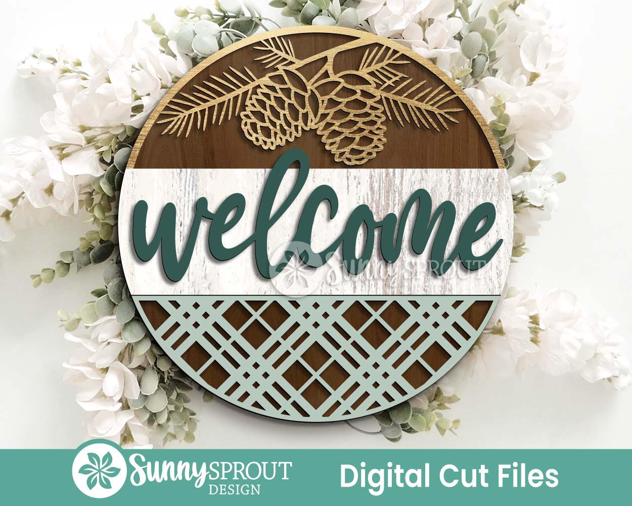 Welcome Pine Cone Sign, Round door hanger svg, Glowforge laser cut file, Cricut, Cabin welcome, Farmhouse Christmas decor