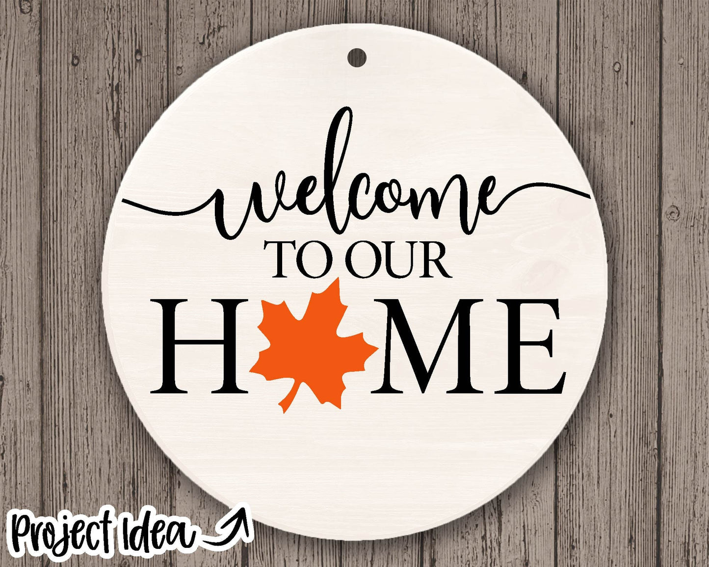 Welcome To Our Home Interchangeable Graphics Sign, Digital Download, Cricut SVG Cut File, Silhouette, Round Door Hanger Design