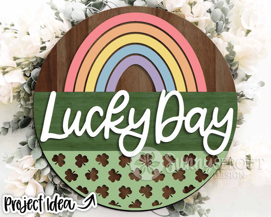 Lucky Day Rainbow Sign, Digital Download, SVG Laser Cut File, Cricut, Round Door Hanger Design, St. Patrick's Day Decor