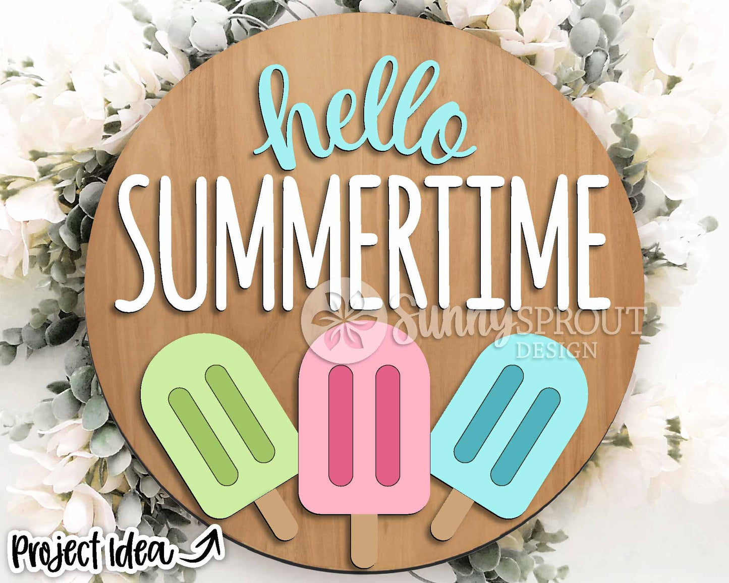 Hello Summertime Popsicles Sign, Digital Download, SVG Laser Cut File, Cricut, Summer Round Door Hanger Design