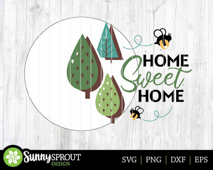 Home Sweet Home Trees Bees Sign, Digital Download, SVG Laser Cut File, Cricut, Summer Round Door Hanger Design