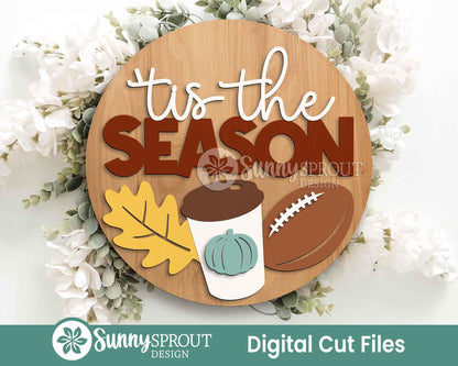 Tis the Season Fall Football Sign, Digital Download, SVG Laser Cut File, Cricut, Round Fall Door Hanger Design, Sports Decor