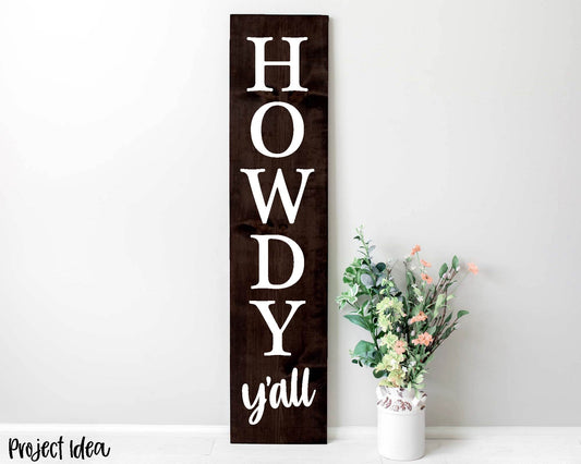 Howdy Y'all Porch Sign SVG, Digital Download, Cricut Cut File, Silhouette, Cowboy Vertical Door Leaner Design