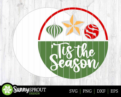 Tis the Season Ornament Sign, Digital Download, SVG Laser Cut File, Cricut, Round Door Hanger Design, Christmas Decor