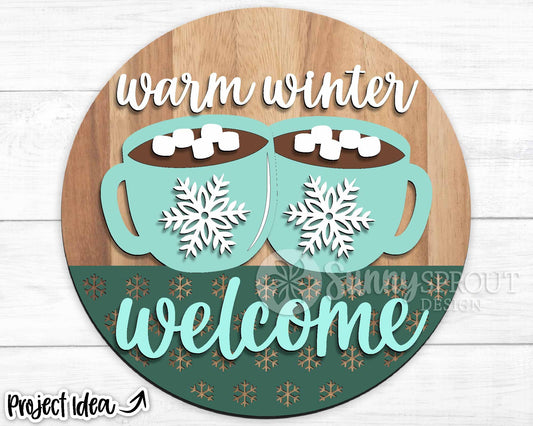 Warm Winter Welcome Hot Cocoa, Round door hanger svg, Glowforge laser cut file, Cricut, Silhouette, Christmas welcome svg