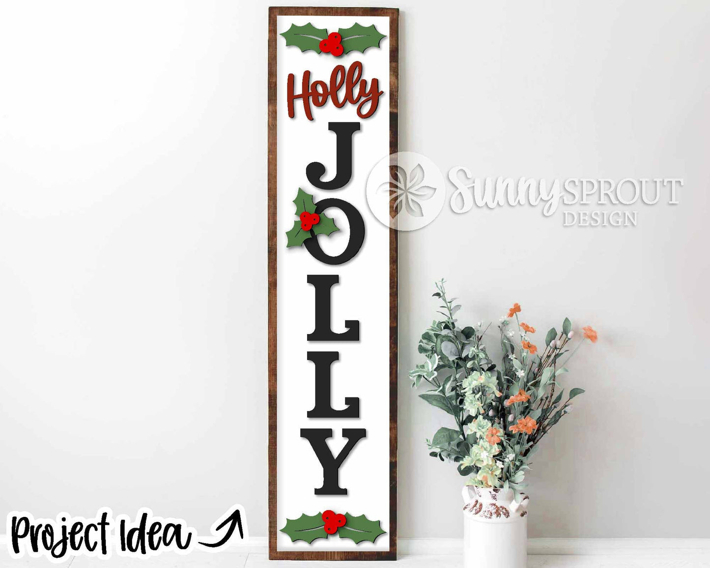 Holly Jolly Vertical Porch Sign, Digital download, SVG laser cut file, Cricut, Christmas welcome door leaner design
