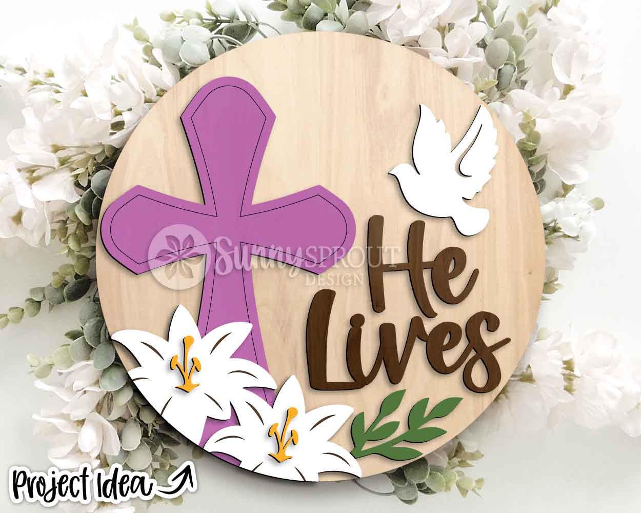 He Lives Cross & Lilies Sign, Digital download, SVG Laser cut file, Cricut, Round door hanger design, Christian Easter decor
