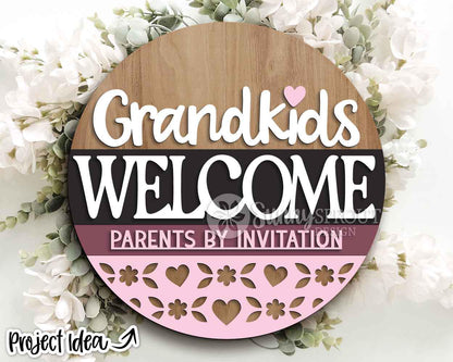 Grandkids Welcome Parents by Invite Sign, Digital Download, SVG Laser Cut File, Cricut, Grandparent Round Door Hanger Design