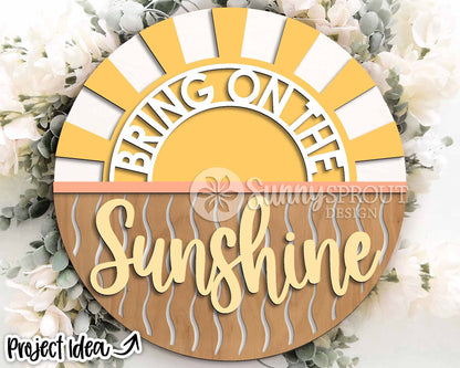 Bring on The Sunshine Sign, Digital Download, SVG Laser Cut File, Summer Round Door Hanger Design