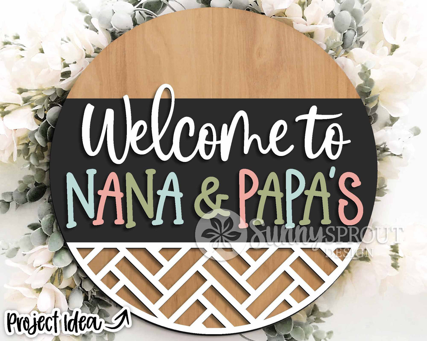 Welcome to Nana & Papa's Sign, Digital Download, SVG Laser Cut File, Cricut, Grandparent Round Door Hanger Design