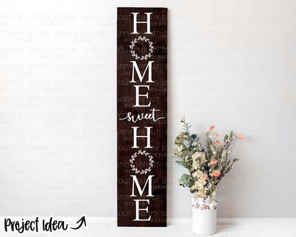 Home Sweet Home Wreath Porch Sign SVG, Digital Download, Cricut Cut File, Silhouette, Front Door Leaner Design