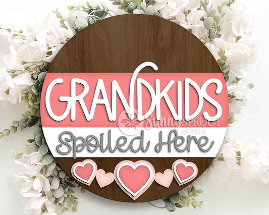 Grandkids Spoiled Here Sign, Digital Download, SVG Laser Cut File, Cricut, Grandparent Round Door Hanger Design