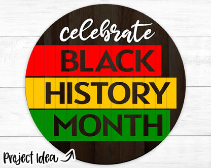 Celebrate Black History Month svg, Round door hanger, Welcome sign svg, Cricut cut file, Silhouette, Glowforge laser file, Black history svg
