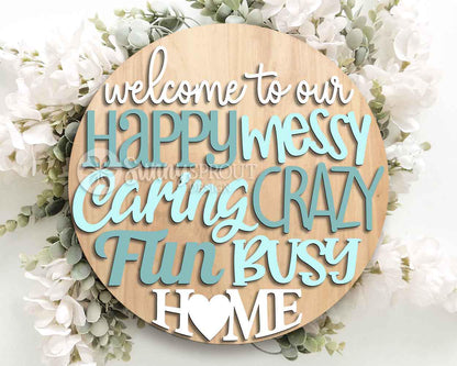 Welcome To Our Crazy Home Sign, Digital Download, SVG Laser Cut File, Cricut, Funny Sarcastic Family Round Door Hanger Design