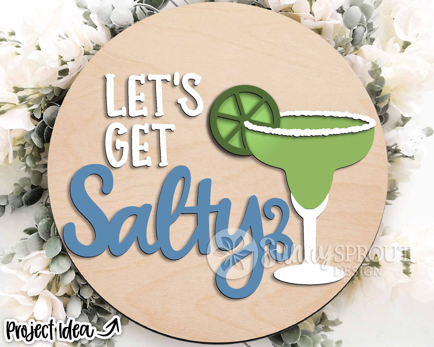 Let's Get Salty Margarita Drink Sign, Digital Download, SVG Laser Cut File, Cricut, Summer Patio Bar Round Door Hanger Design