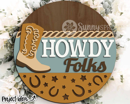 Howdy Folks Cowboy Boot Sign, Digital Download, SVG Laser Cut File, Cricut, Western Cowboy Round Door Hanger Design
