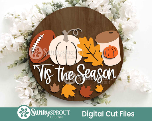 Tis the Season Fall Football Latte Pumpkin Sign, Digital Download, SVG Laser Cut File, Cricut, Round Door Hanger Design