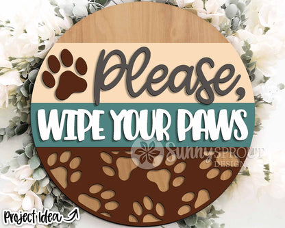 Please Wipe Your Paws Sign, Digital download, SVG Laser cut file, Cricut, Round door hanger design, Dog pet animal decor